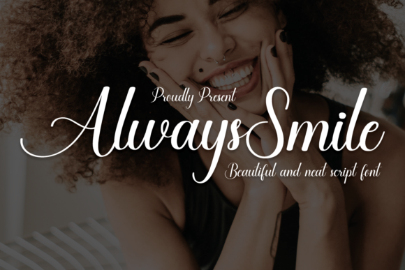 Always Smile Font: A Classy Script for Creative Projects
