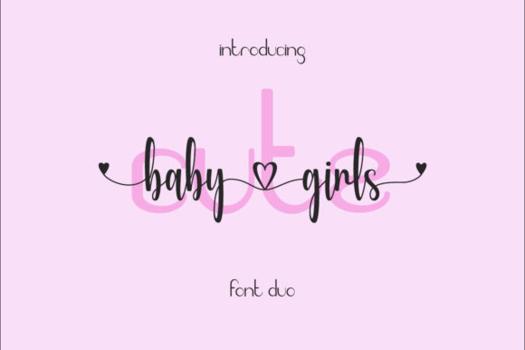 Cute Baby Girls Font: A Warm, Playful Script for Digital Branding