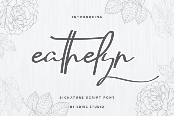 Eathelyn: A Graceful Script Font for Digital Branding