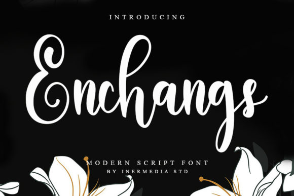 Enchangs: A Flowing Script Font