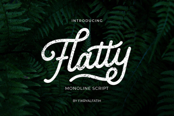 Flatty Monoline: A Script Font That Makes Your Campaign Stand Out