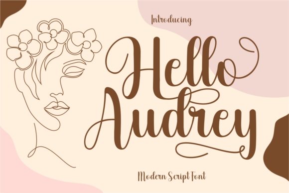 Hello Audrey: A Handwritten Font That Makes Your Brand Feel Thoughtful