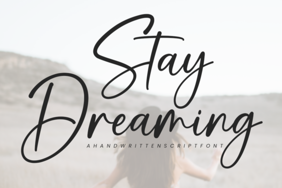 Stay Dreaming Font: Elegant Script for Real Business Branding