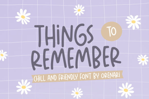 Things to Remember Font: Friendly Handwritten Style for Real Business Branding
